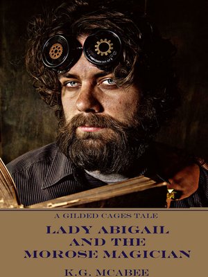 cover image of Lady Abigail and the Morose Magician